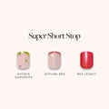 Super Short Stop